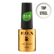 F.O.X Top Steel - Закрепитель для гель-лака повышенной прочности без липкого слоя, 12 мл