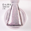 Топ Dark Shine Top10 молочний з рожевим шимером хамелеон, 10 мл