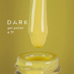 Гель-лак Dark gel polish  77 сонячний жовтий, 6мл